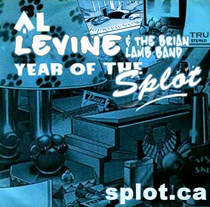 An album cover of a cartoon style room full of papers and random objects in disarray- text reads, Al Levine and he Brian Lamb Band, Year of the SPLOT, with splot.ca in lower right corner